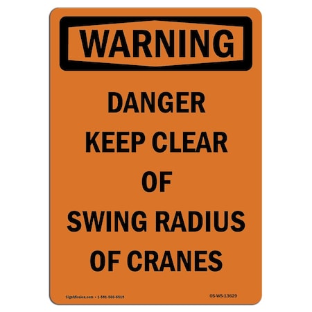Signmission OSHA WARNING Sign, Danger Keep Clear Of Swing, 14in X 10in Decal, 10" W, 14" L, Portrait OS-WS-D-1014-V-13629